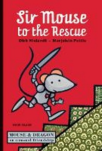 Enlarge image Cover: Sir Mouse to the Rescue - Book Island Ltd