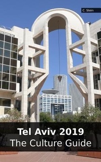 Abbildung von: Tel Aviv 2019: The Culture Guide - Independently Published