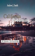 Cover: California Dreaming: A los Angeles Series: (Vol.6) - California Dreaming