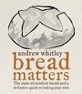 Cover: Bread Matters - Fourth Estate Ltd