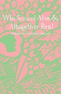 Cover: Who Seemed Alive & Altogether Real - The Emma Press