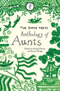Cover: The Emma Press Anthology of Aunts - The Emma Press