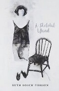 Cover: A Skeletal Wand - Palimpsest Press