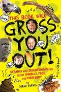 Cover: This Book Will Gross You Out - Downtown Bookworks