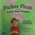 Cover: Parker Plum and the Rotten Egg Thoughts - Boys Town Press