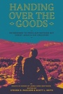 Cover: Handing Over the Goods - 1517 Publishing