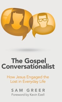Enlarge image Cover: The Gospel Conversationalist - WestBow Press