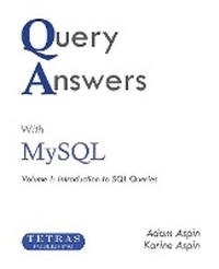 Abbildung von: Query Answers with MySQL - Tetras Publishing Ltd