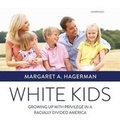 Cover: White Kids Lib/E - Blackstone Publishing