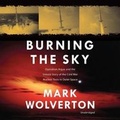 Cover: Burning the Sky - Blackstone Publishing
