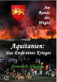 Abbildung von: Aquitanien: Das Ende eines Krieges - Annemarie Nikolaus