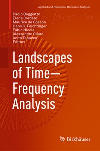 Abbildung von: Landscapes of Time-Frequency Analysis - Birkhäuser
