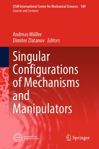 Abbildung von: Singular Configurations of Mechanisms and Manipulators - Springer