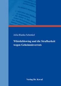 Abbildung von: Whistleblowing und die Strafbarkeit wegen Geheimnisverrats - Kovac, Dr. Verlag