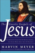 Cover: The Gnostic Gospels of Jesus: The Definitive Collection of Mystical Gosp els and Secret Books about Jesus of Nazareth - HarperCollins