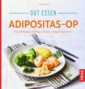 Cover: Gut essen Adipositas-OP - TRIAS