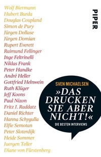 Abbildung von: »Das drucken Sie aber nicht!« - Piper