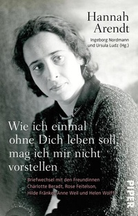 Abbildung von: Wie ich einmal ohne Dich leben soll, mag ich mir nicht vorstellen - Piper