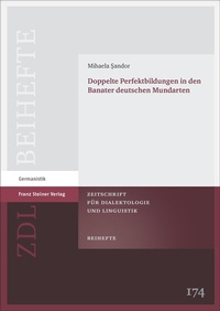 Abbildung von: Doppelte Perfektbildungen in den Banater deutschen Mundarten - Franz Steiner Verlag