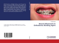 Abbildung von: Recent Advancents in Orthodontic Bonding Agent - LAP Lambert Academic Publishing
