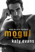 Cover: Mogul - Wenn du mich ber&uuml;hrst - LYX