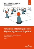 Cover: Virality and Morphogenesis of Right Wing Internet Populism - Peter Lang Verlag