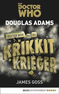 Abbildung von: Doctor Who und die Krikkit-Krieger - Bastei Lübbe