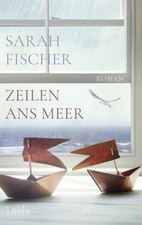 Abbildung von: Zeilen ans Meer - Lübbe