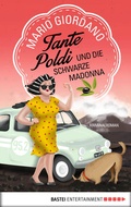 Cover: Tante Poldi und die Schwarze Madonna - Bastei L&uuml;bbe
