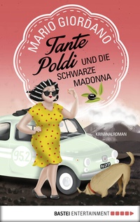Abbildung von: Tante Poldi und die Schwarze Madonna - Bastei Lübbe