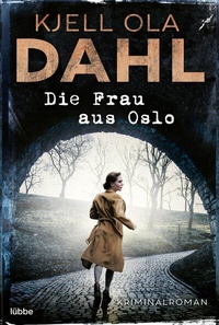 Abbildung von: Die Frau aus Oslo - Bastei Lübbe