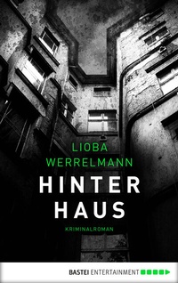 Abbildung von: Hinterhaus - Bastei Lübbe