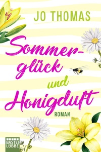 Abbildung von: Sommerglück und Honigduft - Lübbe