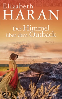 Abbildung von: Der Himmel über dem Outback - Ehrenwirth