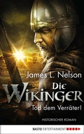 Cover: Die Wikinger - Tod dem Verr&auml;ter! - Bastei L&uuml;bbe