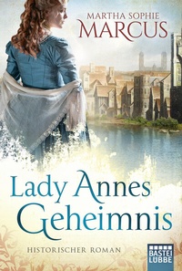 Abbildung von: Lady Annes Geheimnis - Lübbe