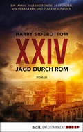 Cover: Jagd durch Rom - XXIV - Bastei L&uuml;bbe