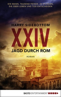 Abbildung von: Jagd durch Rom - XXIV - Bastei Lübbe