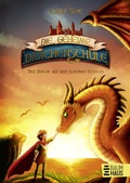 Cover: Die geheime Drachenschule - Der Drache mit den silbernen H&ouml;rnern - Baumhaus