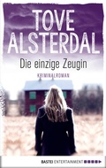 Cover: Die einzige Zeugin - Bastei L&uuml;bbe