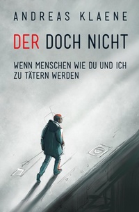 Enlarge image Cover: DER DOCH NICHT - epubli