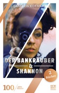 Cover: Der Bankr&auml;uber & Shannon - H&auml;nssler
