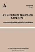 Cover: Die Vermittlung sprachlicher Kompetenz - Schneider Hohengehren