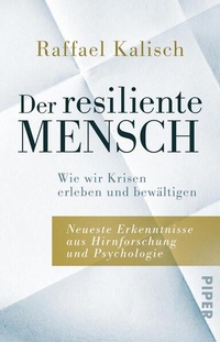 Abbildung von: Der resiliente Mensch - Piper