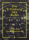 Cover: Die Erfindung des Ru&szlig;n (Mitlesebuch 145) - APHAIA Verlag GmbH