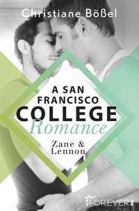 Abbildung von: Zane & Lennon - A San Francisco College Romance - Forever