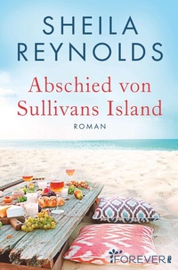 Abbildung von: Abschied von Sullivans Island - Forever