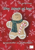 Cover: Winter, Weihnacht und Genuss - Edition Paashaas Verlag (EPV)