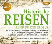 Abbildung von: Historische Reisen - rund um den Globus - steinbach sprechende bücher