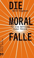 Cover: Die Moralfalle - Matthes & Seitz Berlin